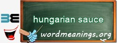 WordMeaning blackboard for hungarian sauce